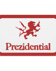 Prezidential Embroidered Patch